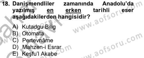 Ortaçağdan Günümüze Anadolu Uygarlıkları Dersi 2013 - 2014 Yılı (Vize) Ara Sınav Soruları 18. Soru
