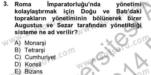 Ortaçağdan Günümüze Anadolu Uygarlıkları Dersi 2013 - 2014 Yılı (Vize) Ara Sınav Soruları 3. Soru