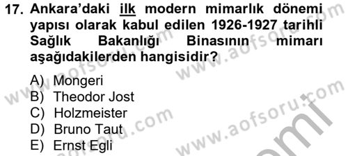 Ortaçağdan Günümüze Anadolu Uygarlıkları Dersi 2013 - 2014 Yılı (Final) Dönem Sonu Sınav Soruları 17. Soru