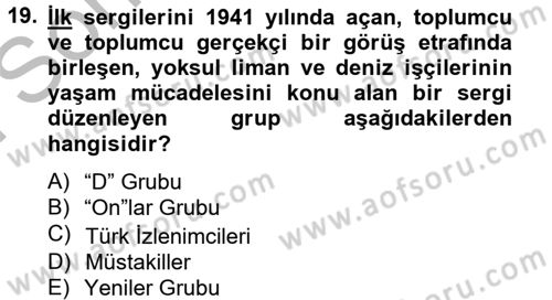 Ortaçağdan Günümüze Anadolu Uygarlıkları Dersi 2013 - 2014 Yılı (Final) Dönem Sonu Sınav Soruları 19. Soru