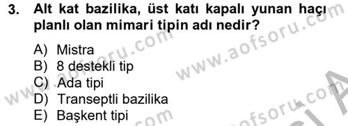 Ortaçağdan Günümüze Anadolu Uygarlıkları Dersi 2013 - 2014 Yılı (Final) Dönem Sonu Sınav Soruları 3. Soru