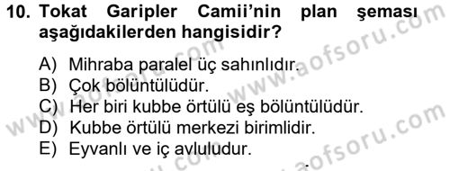 Ortaçağdan Günümüze Anadolu Uygarlıkları Dersi 2013 - 2014 Yılı Tek Ders Sınav Soruları 10. Soru