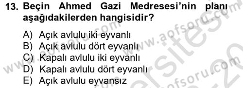 Ortaçağdan Günümüze Anadolu Uygarlıkları Dersi 2013 - 2014 Yılı Tek Ders Sınav Soruları 13. Soru