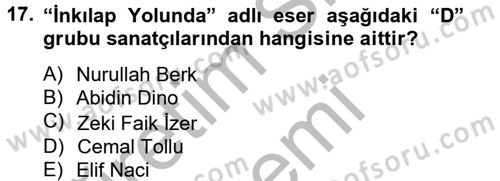 Ortaçağdan Günümüze Anadolu Uygarlıkları Dersi 2014 - 2015 Yılı (Final) Dönem Sonu Sınav Soruları 17. Soru