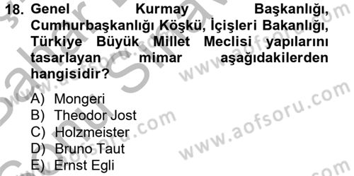 Ortaçağdan Günümüze Anadolu Uygarlıkları Dersi 2014 - 2015 Yılı (Final) Dönem Sonu Sınav Soruları 18. Soru