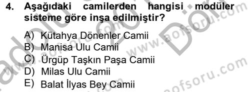 Ortaçağdan Günümüze Anadolu Uygarlıkları Dersi 2014 - 2015 Yılı (Final) Dönem Sonu Sınav Soruları 4. Soru