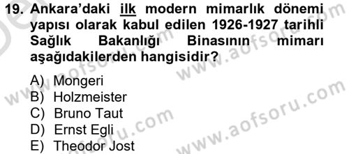 Ortaçağdan Günümüze Anadolu Uygarlıkları Dersi 2014 - 2015 Yılı Tek Ders Sınav Soruları 19. Soru
