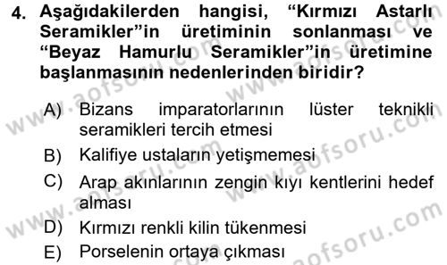 Ortaçağdan Günümüze Anadolu Uygarlıkları Dersi 2015 - 2016 Yılı (Vize) Ara Sınav Soruları 4. Soru