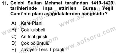 Ortaçağdan Günümüze Anadolu Uygarlıkları Dersi 2015 - 2016 Yılı (Final) Dönem Sonu Sınav Soruları 11. Soru