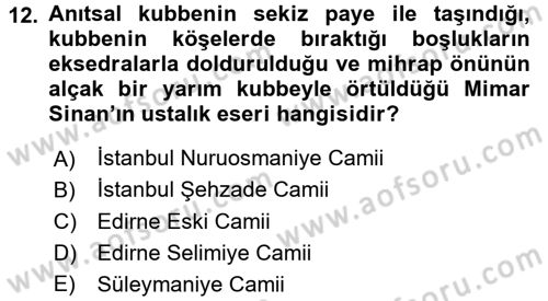 Ortaçağdan Günümüze Anadolu Uygarlıkları Dersi 2015 - 2016 Yılı (Final) Dönem Sonu Sınav Soruları 12. Soru
