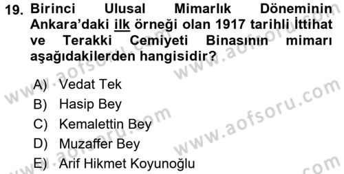 Ortaçağdan Günümüze Anadolu Uygarlıkları Dersi 2015 - 2016 Yılı (Final) Dönem Sonu Sınav Soruları 19. Soru
