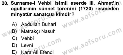 Ortaçağdan Günümüze Anadolu Uygarlıkları Dersi 2015 - 2016 Yılı (Final) Dönem Sonu Sınav Soruları 20. Soru