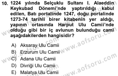 Ortaçağdan Günümüze Anadolu Uygarlıkları Dersi 2016 - 2017 Yılı 3 Ders Sınav Soruları 10. Soru