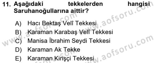 Ortaçağdan Günümüze Anadolu Uygarlıkları Dersi 2016 - 2017 Yılı 3 Ders Sınav Soruları 11. Soru