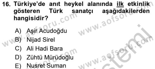 Ortaçağdan Günümüze Anadolu Uygarlıkları Dersi 2016 - 2017 Yılı 3 Ders Sınav Soruları 16. Soru