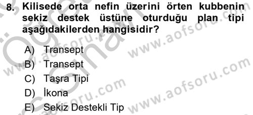 Ortaçağdan Günümüze Anadolu Uygarlıkları Dersi 2016 - 2017 Yılı 3 Ders Sınav Soruları 8. Soru