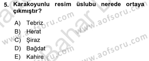 Ortaçağdan Günümüze Anadolu Uygarlıkları Dersi 2023 - 2024 Yılı (Final) Dönem Sonu Sınav Soruları 5. Soru