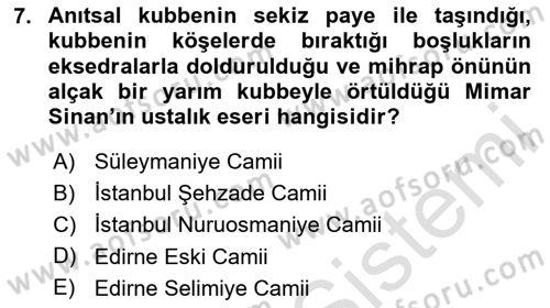 Ortaçağdan Günümüze Anadolu Uygarlıkları Dersi 2023 - 2024 Yılı (Final) Dönem Sonu Sınav Soruları 7. Soru