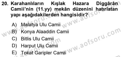 Ortaçağdan Günümüze Anadolu Uygarlıkları Dersi 2023 - 2024 Yılı Yaz Okulu Sınav Soruları 20. Soru
