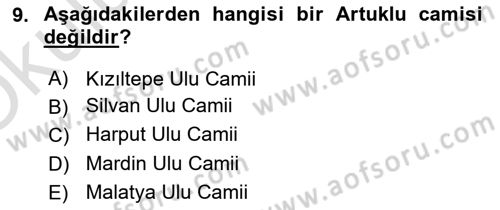 Ortaçağdan Günümüze Anadolu Uygarlıkları Dersi 2023 - 2024 Yılı Yaz Okulu Sınav Soruları 9. Soru