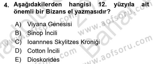 Ortaçağdan Günümüze Anadolu Uygarlıkları Dersi 2024 - 2025 Yılı (Vize) Ara Sınav Soruları 4. Soru