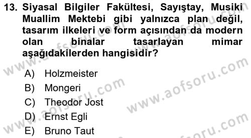 Ortaçağdan Günümüze Anadolu Uygarlıkları Dersi 2024 - 2025 Yılı (Final) Dönem Sonu Sınav Soruları 13. Soru