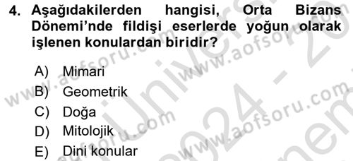 Ortaçağdan Günümüze Anadolu Uygarlıkları Dersi 2024 - 2025 Yılı (Final) Dönem Sonu Sınav Soruları 4. Soru
