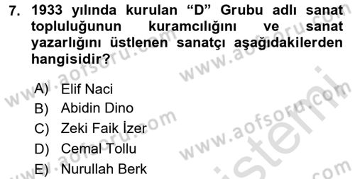 Ortaçağdan Günümüze Anadolu Uygarlıkları Dersi 2024 - 2025 Yılı (Final) Dönem Sonu Sınav Soruları 7. Soru