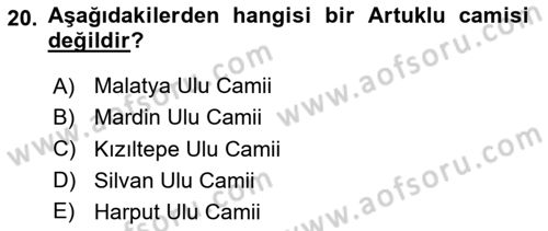 Ortaçağdan Günümüze Anadolu Uygarlıkları Dersi 2024 - 2025 Yılı Yaz Okulu Sınav Soruları 20. Soru