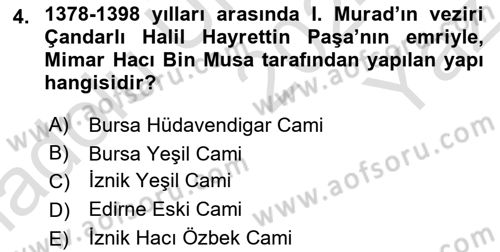 Ortaçağdan Günümüze Anadolu Uygarlıkları Dersi 2024 - 2025 Yılı Yaz Okulu Sınav Soruları 4. Soru
