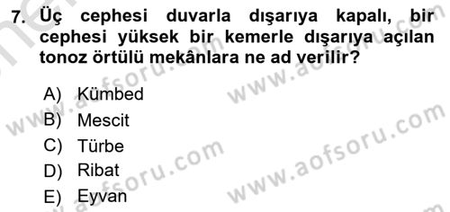 Ortaçağdan Günümüze Anadolu Uygarlıkları Dersi 2025 - 2026 Yılı (Vize) Ara Sınav Soruları 7. Soru