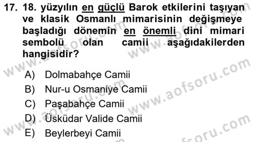 Ortaçağdan Günümüze Anadolu Uygarlıkları Dersi 2025 - 2026 Yılı (Final) Dönem Sonu Sınav Soruları 17. Soru