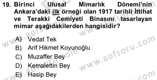 Ortaçağdan Günümüze Anadolu Uygarlıkları Dersi 2025 - 2026 Yılı (Final) Dönem Sonu Sınav Soruları 19. Soru