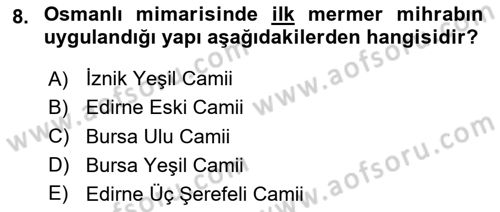 Ortaçağdan Günümüze Anadolu Uygarlıkları Dersi 2025 - 2026 Yılı (Final) Dönem Sonu Sınav Soruları 8. Soru