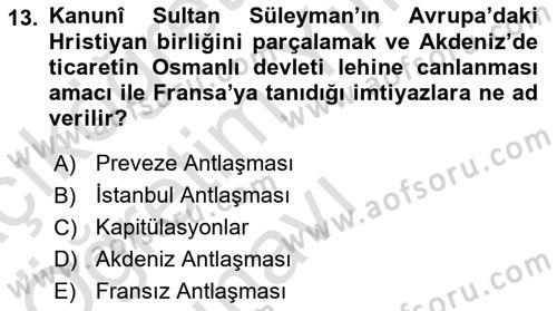 Ortaçağdan Günümüze Anadolu Uygarlıkları Dersi 2025 - 2026 Yılı Yaz Okulu Sınav Soruları 13. Soru