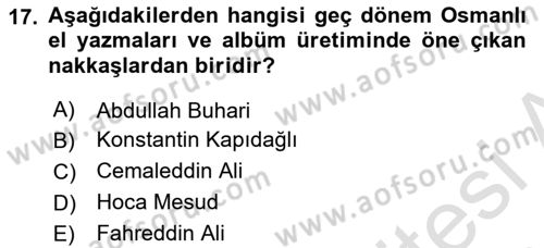 Ortaçağdan Günümüze Anadolu Uygarlıkları Dersi 2025 - 2026 Yılı Yaz Okulu Sınav Soruları 17. Soru
