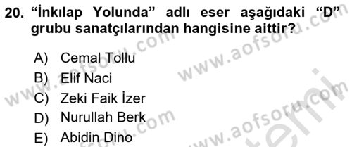 Ortaçağdan Günümüze Anadolu Uygarlıkları Dersi 2025 - 2026 Yılı Yaz Okulu Sınav Soruları 20. Soru