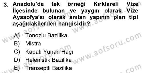 Ortaçağdan Günümüze Anadolu Uygarlıkları Dersi 2025 - 2026 Yılı Yaz Okulu Sınav Soruları 3. Soru