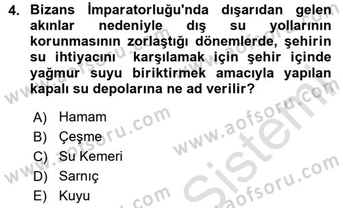 Ortaçağdan Günümüze Anadolu Uygarlıkları Dersi 2025 - 2026 Yılı Yaz Okulu Sınav Soruları 4. Soru