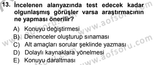 Sosyal Bilimlerde Araştırma Yöntemleri Dersi Ara Sınavı Deneme Sınav Soruları 13. Soru