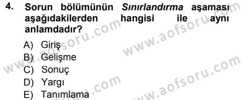 Sosyal Bilimlerde Araştırma Yöntemleri Dersi 2012 - 2013 Yılı (Final) Dönem Sonu Sınav Soruları 4. Soru