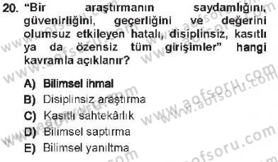 Sosyal Bilimlerde Araştırma Yöntemleri Dersi 2012 - 2013 Yılı Tek Ders Sınav Soruları 20. Soru