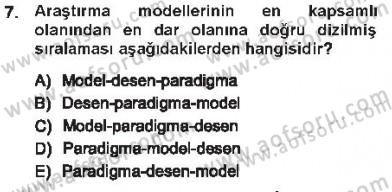 Sosyal Bilimlerde Araştırma Yöntemleri Dersi 2012 - 2013 Yılı Tek Ders Sınav Soruları 7. Soru