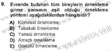 Sosyal Bilimlerde Araştırma Yöntemleri Dersi 2012 - 2013 Yılı Tek Ders Sınav Soruları 9. Soru
