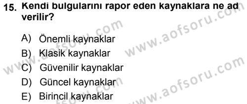 Sosyal Bilimlerde Araştırma Yöntemleri Dersi Ara Sınavı Deneme Sınav Soruları 15. Soru