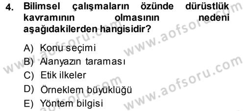 Sosyal Bilimlerde Araştırma Yöntemleri Dersi Ara Sınavı Deneme Sınav Soruları 4. Soru