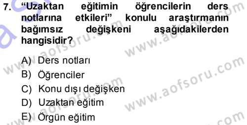 Sosyal Bilimlerde Araştırma Yöntemleri Dersi Ara Sınavı Deneme Sınav Soruları 7. Soru