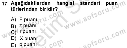 Sosyal Bilimlerde Araştırma Yöntemleri Dersi 2013 - 2014 Yılı Tek Ders Sınav Soruları 17. Soru