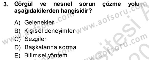 Sosyal Bilimlerde Araştırma Yöntemleri Dersi 2013 - 2014 Yılı Tek Ders Sınav Soruları 3. Soru