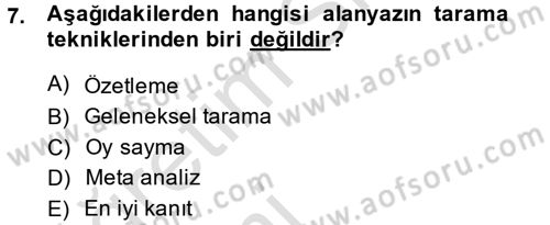 Sosyal Bilimlerde Araştırma Yöntemleri Dersi 2013 - 2014 Yılı Tek Ders Sınav Soruları 7. Soru